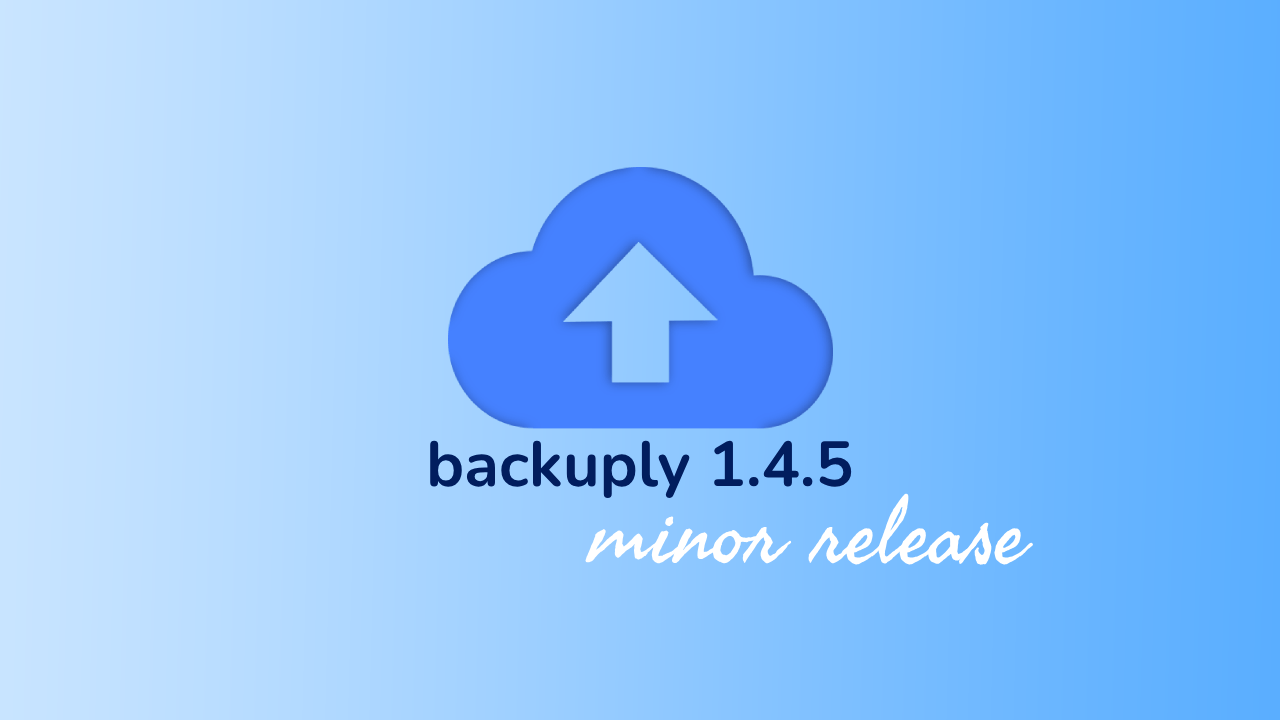 Backuply 1.4.5 launched
